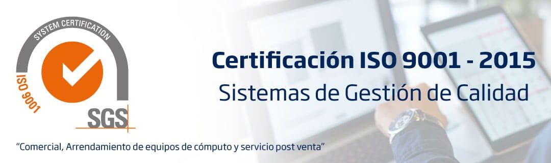 LOGRAMOS LA CERTIFICACIÓN DE CALIDAD ISO 9001